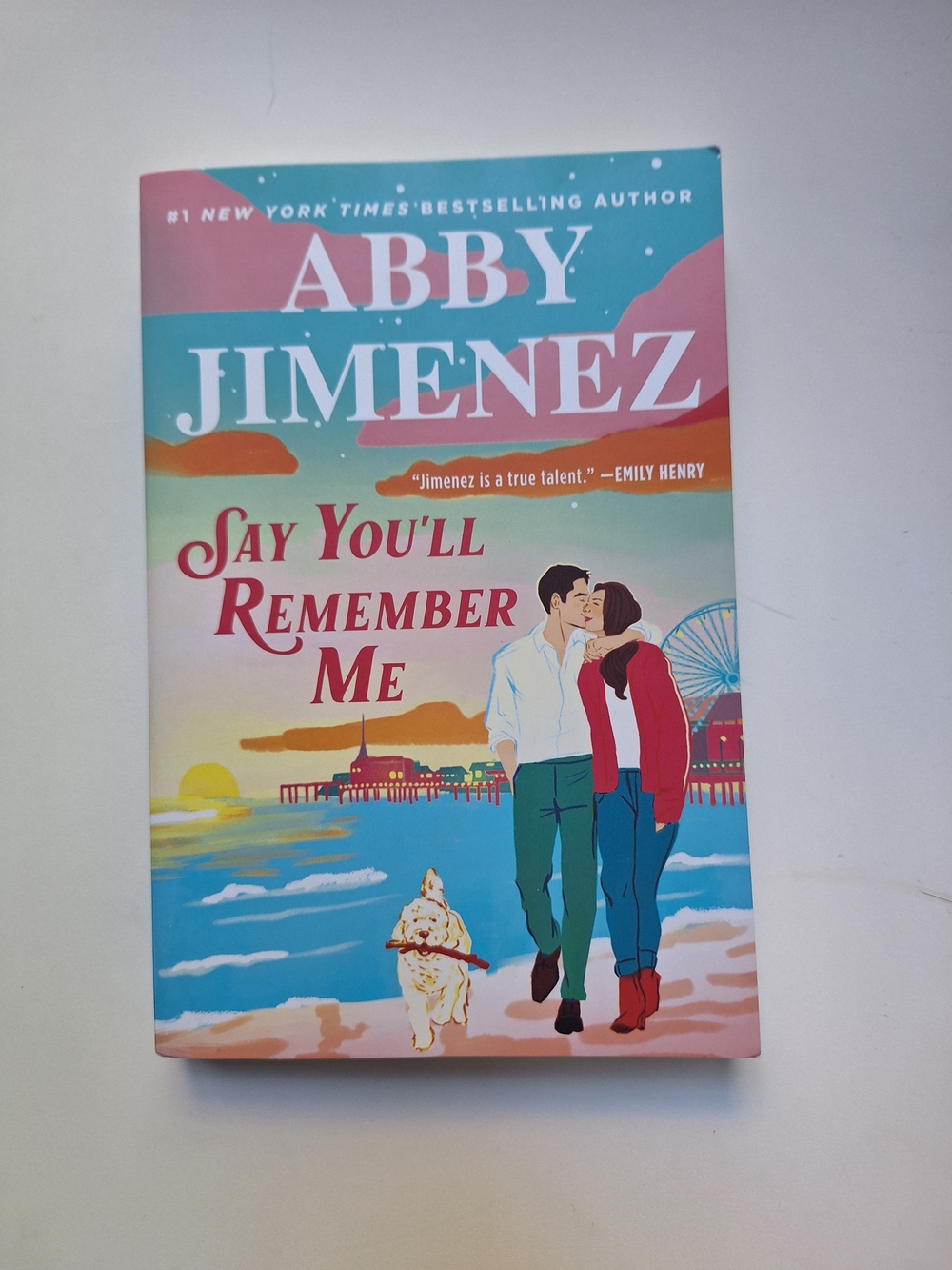 Say You'll Remember Me By Abby Jimenez